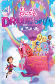 Barbie Dreamtopia: Η Γιορτή της Χαράς (2017)