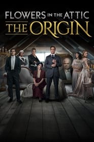 Flowers in the Attic: The Origin (2022-)