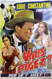 Vous pigez ? (1955)