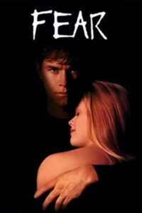 Ολέθριος έρωτας / Fear (1996)