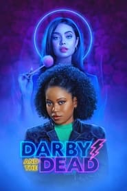 Darby and the Dead / Η Ντάρμπι και οι Νεκροί (2022)