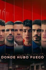 Donde Hubo Fuego (2022-)