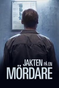 The Hunt for a Killer / Jakten på en mördare (2020-)