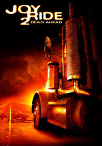 Joy Ride 2: Dead Ahead (2008)