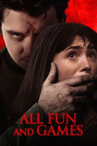 All Fun and Games / Παιχνίδια Θανάτου (2023)